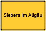 Place name sign Siebers im Allgäu