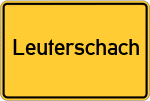 Place name sign Leuterschach
