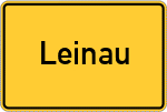 Place name sign Leinau
