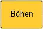 Place name sign Böhen