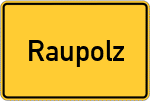Place name sign Raupolz