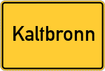 Place name sign Kaltbronn
