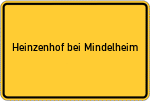 Place name sign Heinzenhof bei Mindelheim