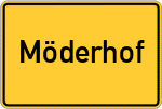 Place name sign Möderhof