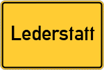 Place name sign Lederstatt