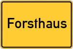 Place name sign Forsthaus