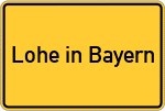 Place name sign Lohe in Bayern