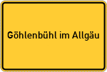 Place name sign Göhlenbühl im Allgäu