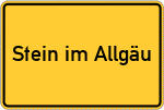 Place name sign Stein im Allgäu