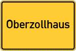 Place name sign Oberzollhaus