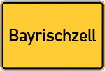 Place name sign Bayrischzell