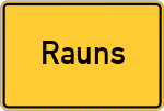 Place name sign Rauns, Kreis Kempten, Allgäu