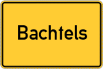 Place name sign Bachtels