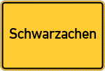 Place name sign Schwarzachen