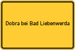 Place name sign Dobra bei Bad Liebenwerda