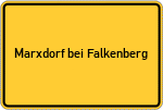 Place name sign Marxdorf bei Falkenberg, Elster