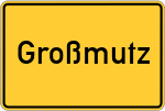 Place name sign Großmutz