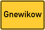 Place name sign Gnewikow
