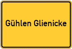 Place name sign Gühlen Glienicke