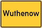 Place name sign Wuthenow