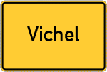 Place name sign Vichel