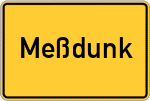 Place name sign Meßdunk