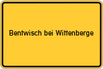 Place name sign Bentwisch bei Wittenberge