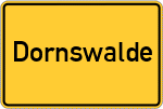 Place name sign Dornswalde