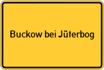 Place name sign Buckow bei Jüterbog
