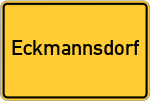 Place name sign Eckmannsdorf