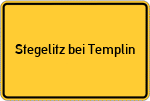 Place name sign Stegelitz bei Templin