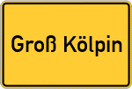 Place name sign Groß Kölpin