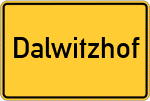 Place name sign Dalwitzhof