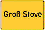Place name sign Groß Stove