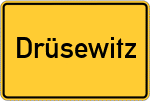 Place name sign Drüsewitz