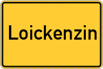Place name sign Loickenzin