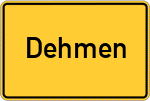 Place name sign Dehmen