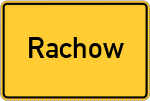 Place name sign Rachow