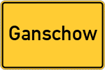 Place name sign Ganschow