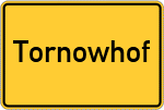 Place name sign Tornowhof