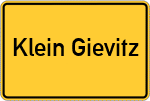 Place name sign Klein Gievitz