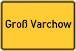 Place name sign Groß Varchow