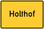 Place name sign Holthof