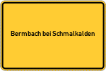 Place name sign Bermbach bei Schmalkalden