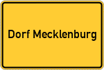 Place name sign Dorf Mecklenburg