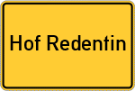 Place name sign Hof Redentin