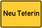 Place name sign Neu Teterin