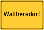Place name sign Walthersdorf, Erzgebirge