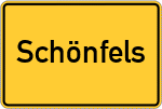 Place name sign Schönfels