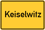 Place name sign Keiselwitz